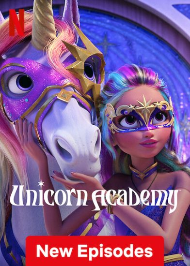 مسلسل Unicorn Academy الموسم الثاني الحلقة 10 والاخيرة مترجمة