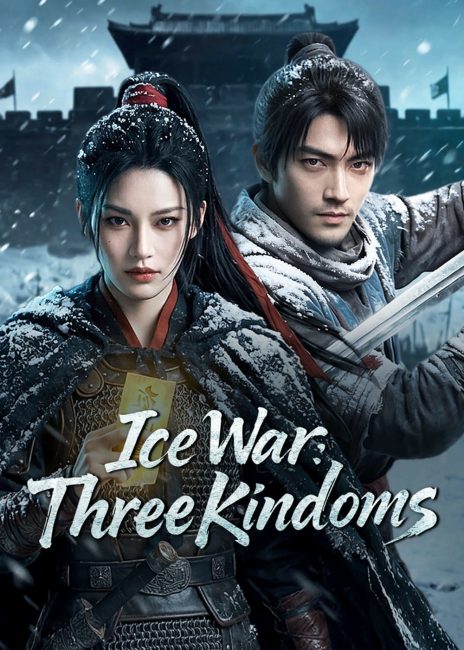 مسلسل حرب الجليد: الممالك الثلاث Ice War: Three Kingdoms الحلقة 5 مترجمة